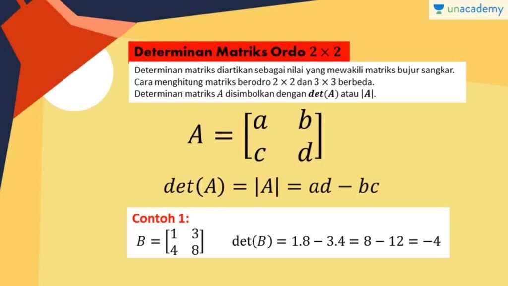 Mengenal Determinan Matriks : Rumus, Sifat, dan Contohnya